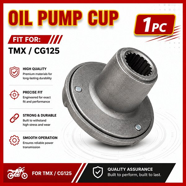 Oil pump cup TMX/CG125